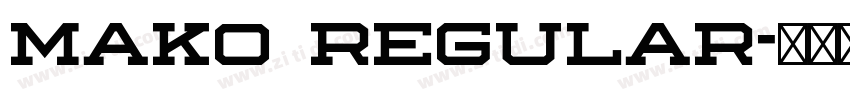 Mako Regular字体转换